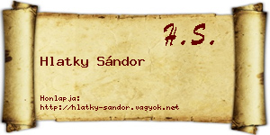 Hlatky Sándor névjegykártya