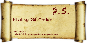 Hlatky Sándor névjegykártya